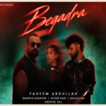 बेकद्रा Beqadra Song Lyrics- Faheem Abdullah & Shanya Kashyap