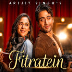 फ़ितरतेँ Fitratein Song Lyrics- Arijit Singh