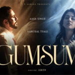 गुमसुम Gumsum Song Lyrics- Aasa Singh & Aanchal Tyagi
