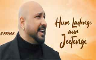 Hum Ladenge Aur Jeetenge Song Lyrics