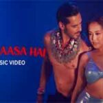 तू प्यासा है Tu Pyaasa Hai Song Lyrics- Neha Kakkar