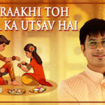 ये राखी तोह प्यार का उत्सव है Ye Raakhi Toh Pyar Ka Utsav Hai Song Lyrics- Vicky D Parekh