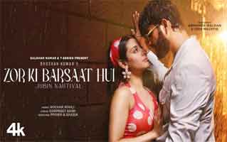 Zor Ki Barsaat Hui Song Lyrics